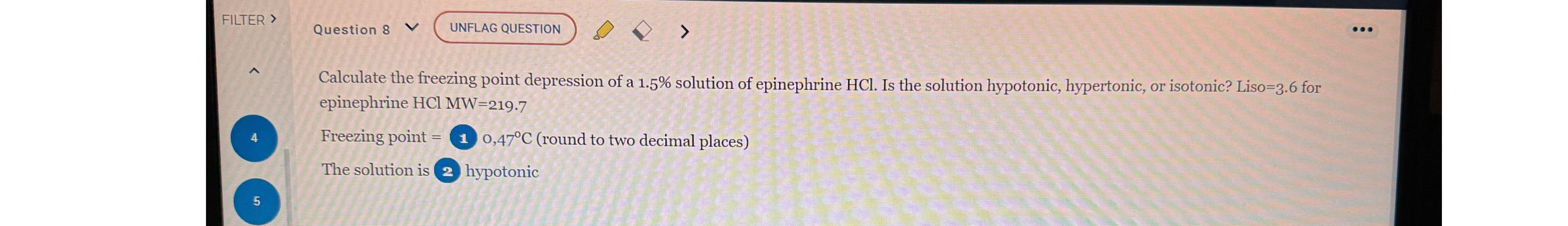  FILTER > Question 8 UNFLAG QUESTION Calculate the freezing point depression