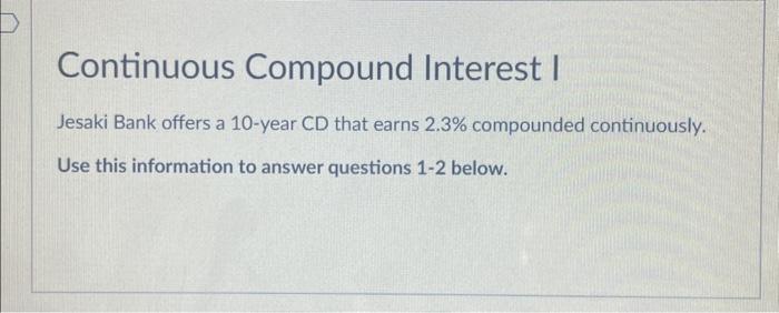  please help i will thumb up if correct Continuous Compound Interest