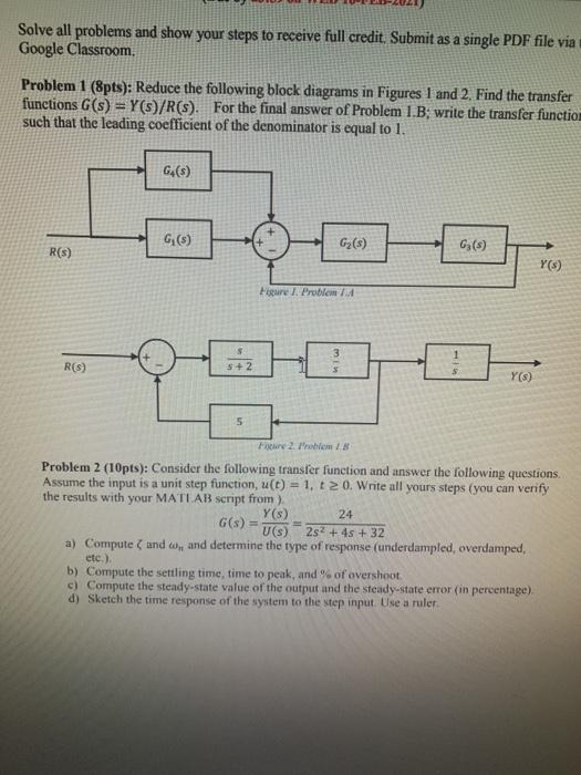  Solve all problems and show your steps to receive full credit.