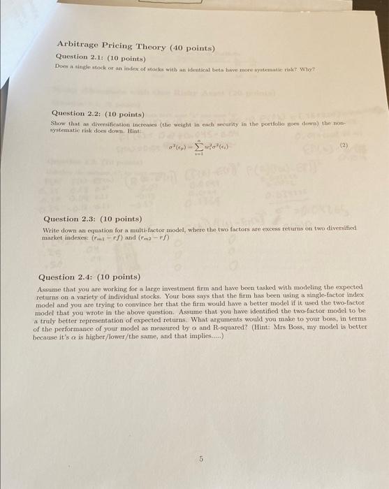  Arbitrage Pricing Theory (40 points) Question 2.1: (10 points) Does it