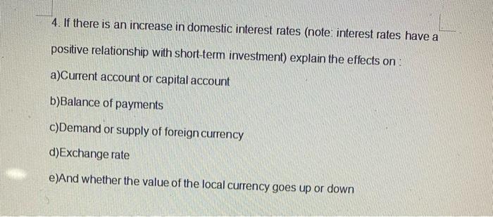 answer all the questions till (e) 4. If there is an increase