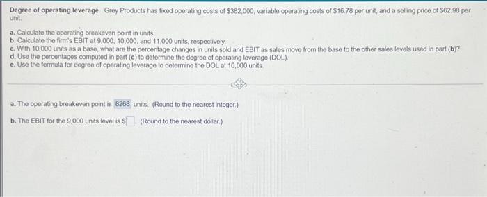 hi please help with b through e thank you!! Degree of operating