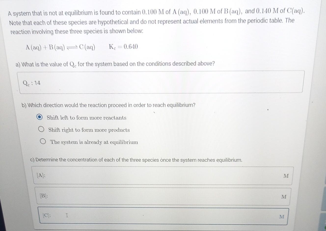  A system that is not at equilibrium is found to contain