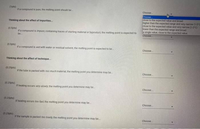 the first 3 have the same answer choices, the bottom 4 have