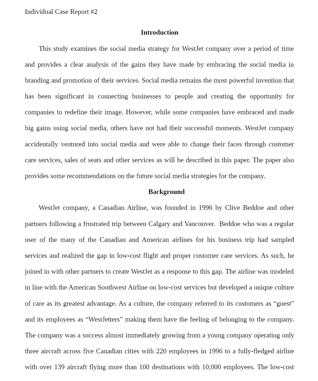 Individual Case Report #2 Introduction This study examines the social media