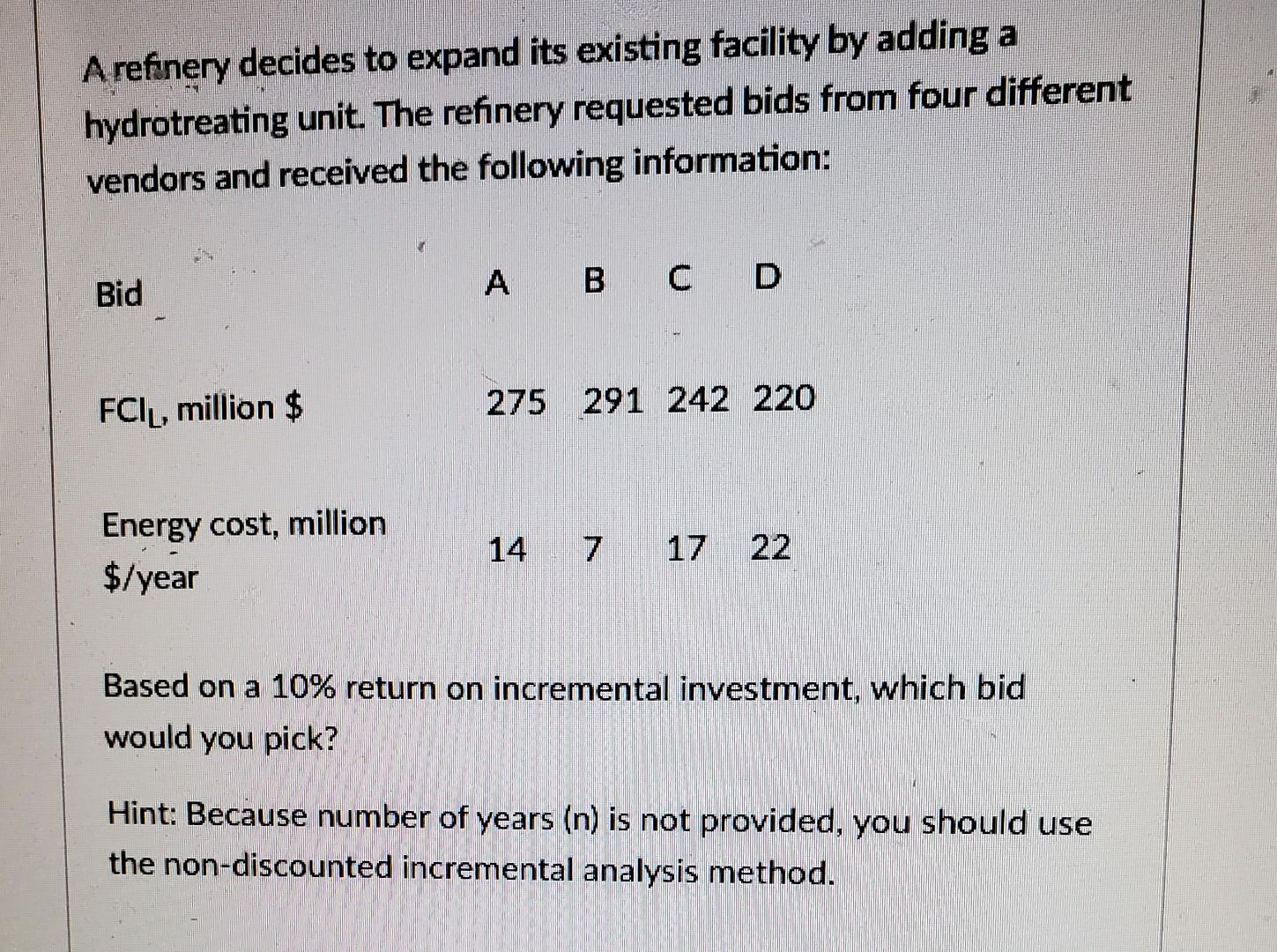A refinery decides to expand its existing facility by adding a