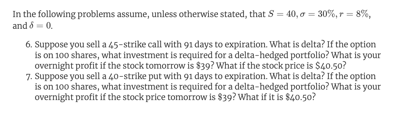  = = In the following problems assume, unless otherwise stated, that