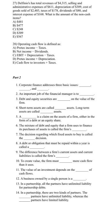 please answer all questions or dont answer at all 27) Delfinio's has