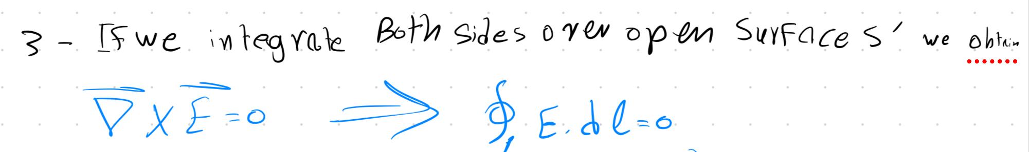  3- If we integrate Both sides orev open Surface S' we