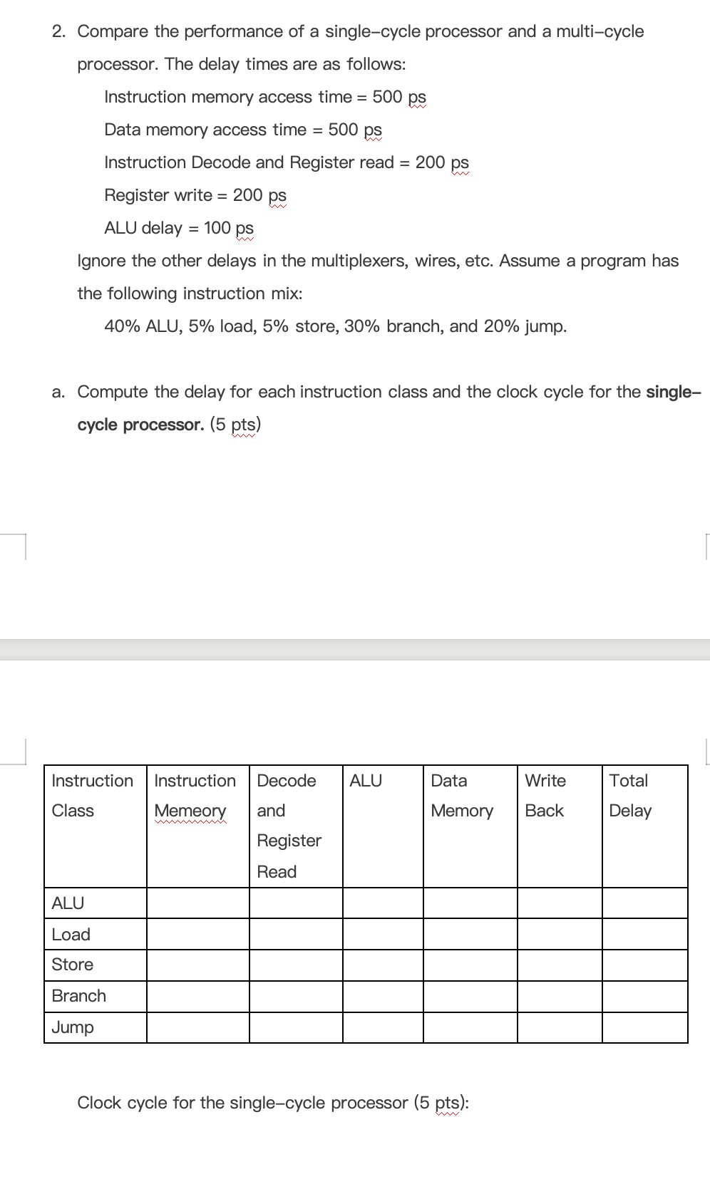  Compare the performance of a single-cycle processor and a multi-cycle processor.
