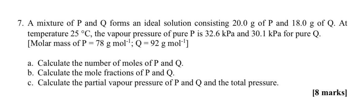 I need the answer as soon as possible 7. A mixture of