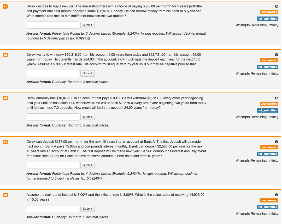 please answer all 5 Derek decides to buy a new car. The