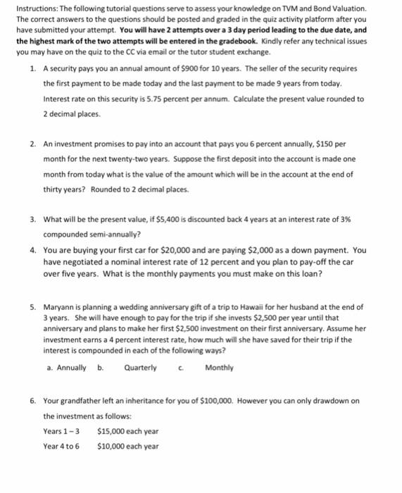  Instructions: The following tutorial questions serve to assess your knowledge on