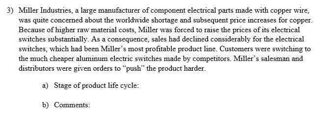 the current situation, taking into account the relevant market for each product.