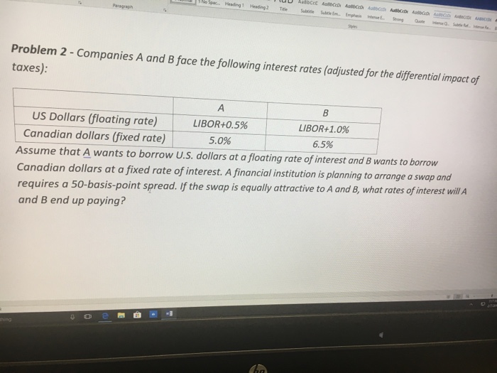  Paragraph Problem 2 - Companies A and B face the following