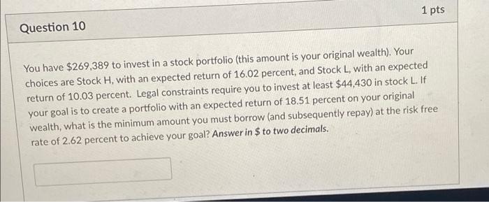 10. please can i get help with this 1 pts Question 10