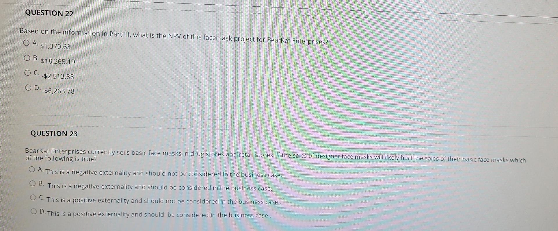 18-25 Bearkat Enterprises is considering a project where they will make high