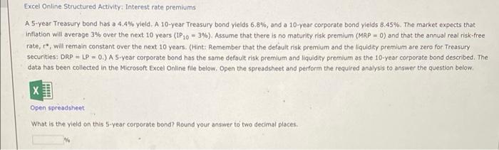  Excel Online Structured Activity: Interest rate premiums A 5-year Treasury band
