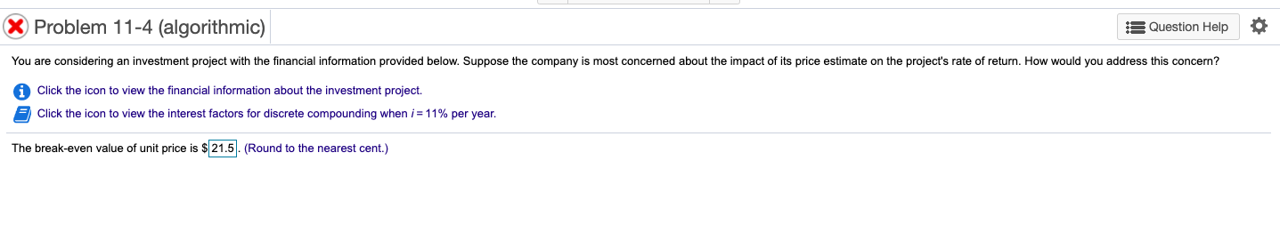  Problem 11-4 (algorithmic) A Question Help o You are considering an