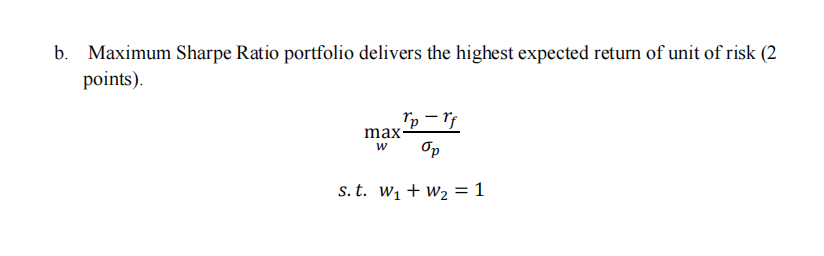 and standard deviations 10%, 15%, and correlation 0.3. Calculate the weights for