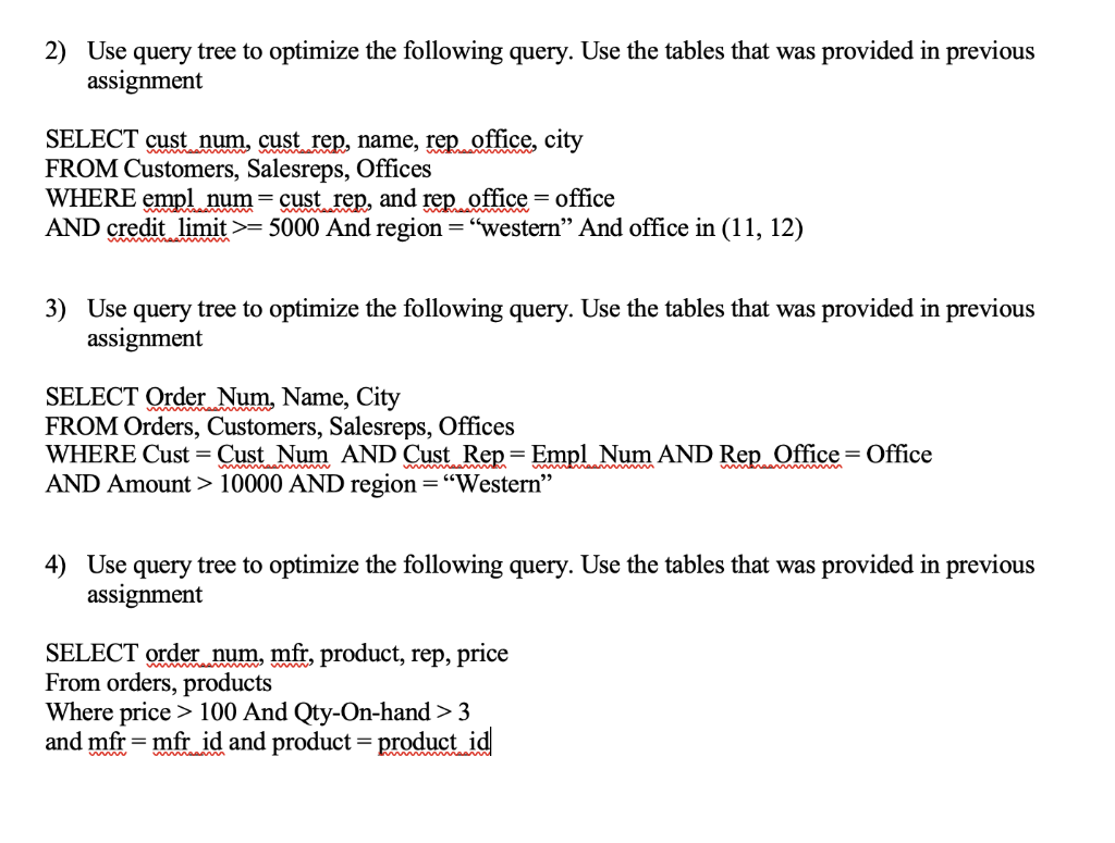 Database Management Systems 2) Use query tree to optimize the following query.