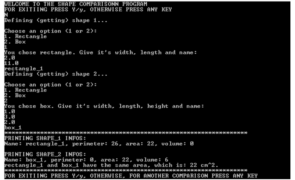 common (perimeter, area, volume) if(shape_1->perimeter()==shape_2->perimeter()) { nothingInCommon = false; coutgetName()getName()perimeter() if(shape_1->area()==shape_2->area()){nothingInCommon =
