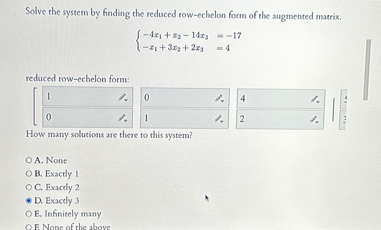  Solve the system by finding the reduced row-echelon form of the