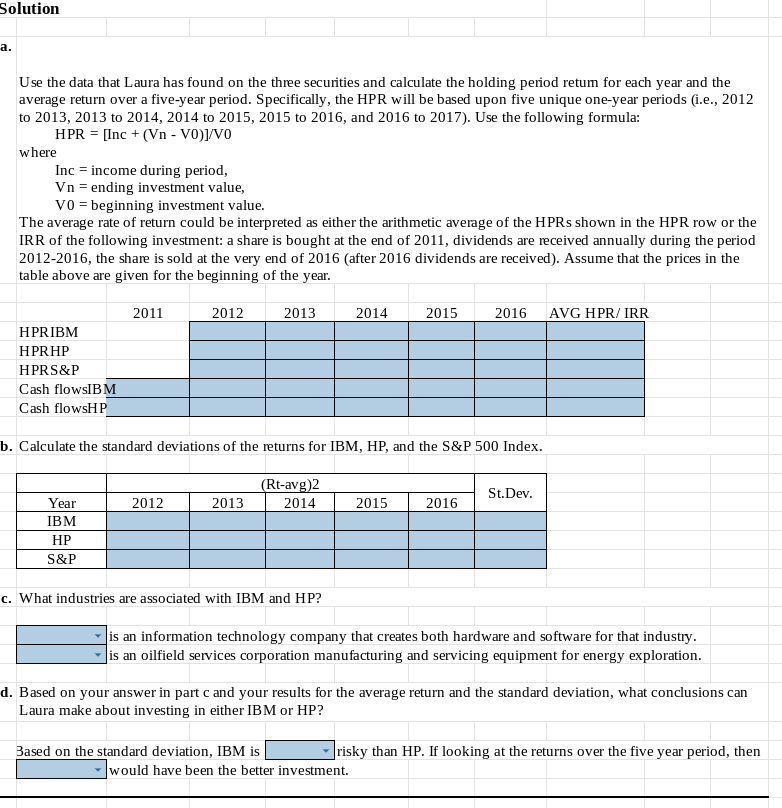 been given an assignment to evaluate several securities on a risk-return tradeoff
