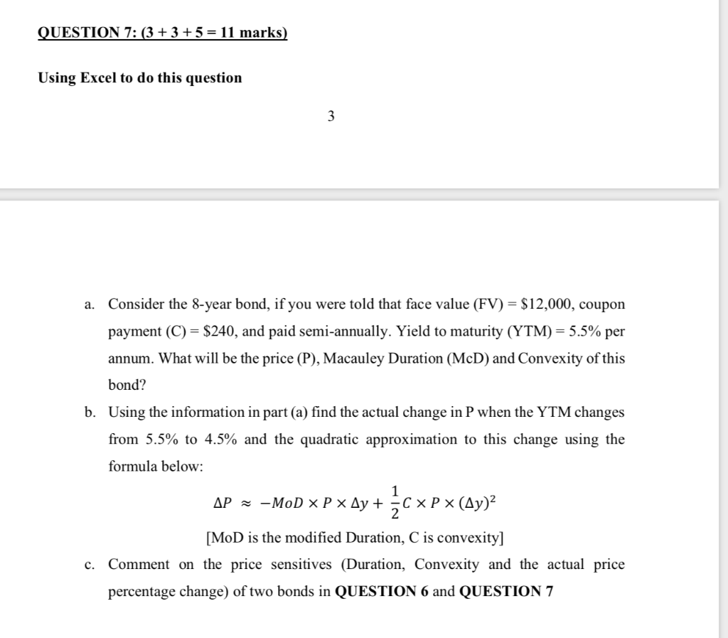  QUESTION 7: (3 + 3 + 5 = 11 marks) Using