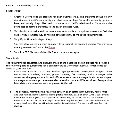  Part 1: Data Modeling -30 marks INSTRUCTION Create a Crow's Foot