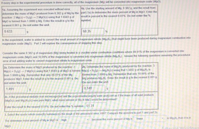  Ia. Assuming the experiment was execuled without error, 16. Use the