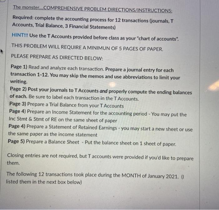  The monster....COMPREHENSIVE PROBLEM DIRECTIONS/INSTRUCTIONS: Required: complete the accounting process for 12
