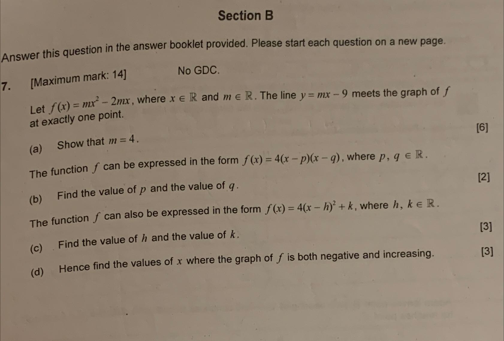  Section B Answer this question in the answer booklet provided. Please