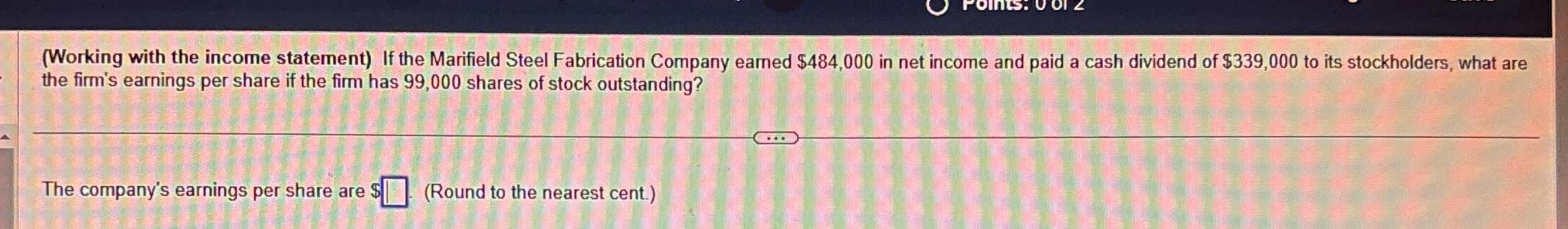  (Working with the income statement) If the Marifield Steel Fabrication Company