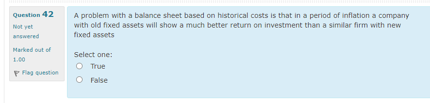 receivable are being efficiently managed Not yet answered Marked out of 1.00