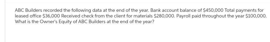 Give correct answer solve genuinely asap ABC Builders recorded the following data