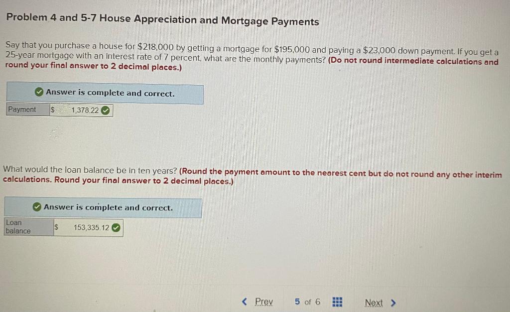 S 153,335.12 If the house appreciates at 3 percent per year, what