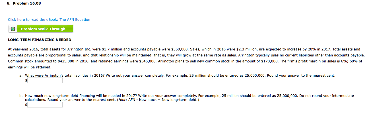 6. Problem 16.08 Click here to read the eBook: The AFN