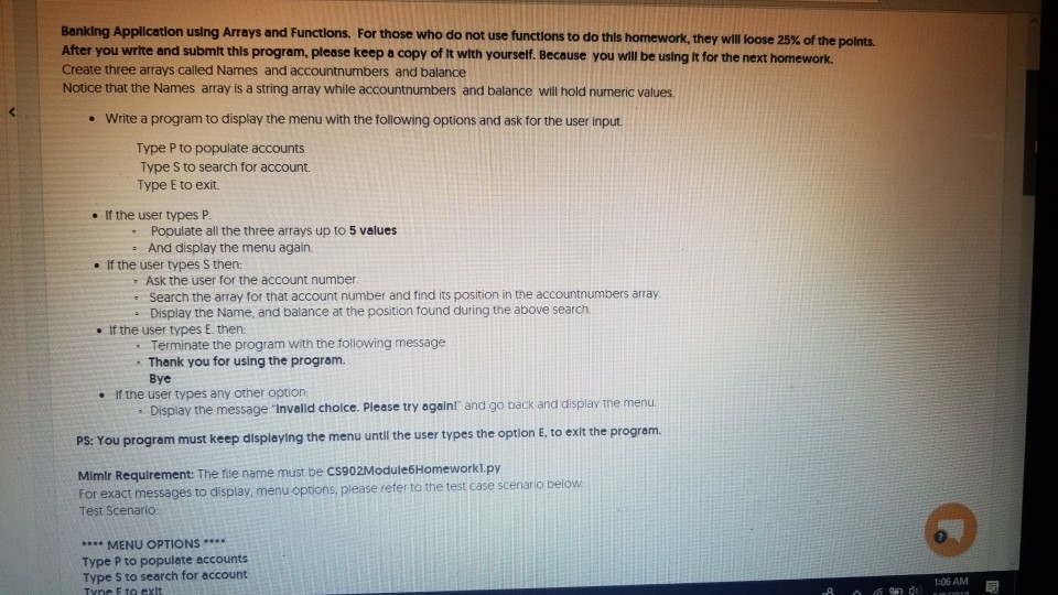 Python Code Banking Application using Arrays and Functions. For those who do