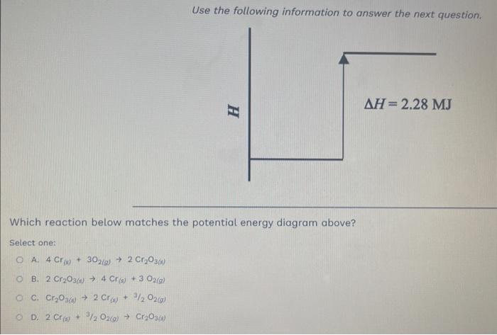  Use the following information to answer the next question. Which reaction