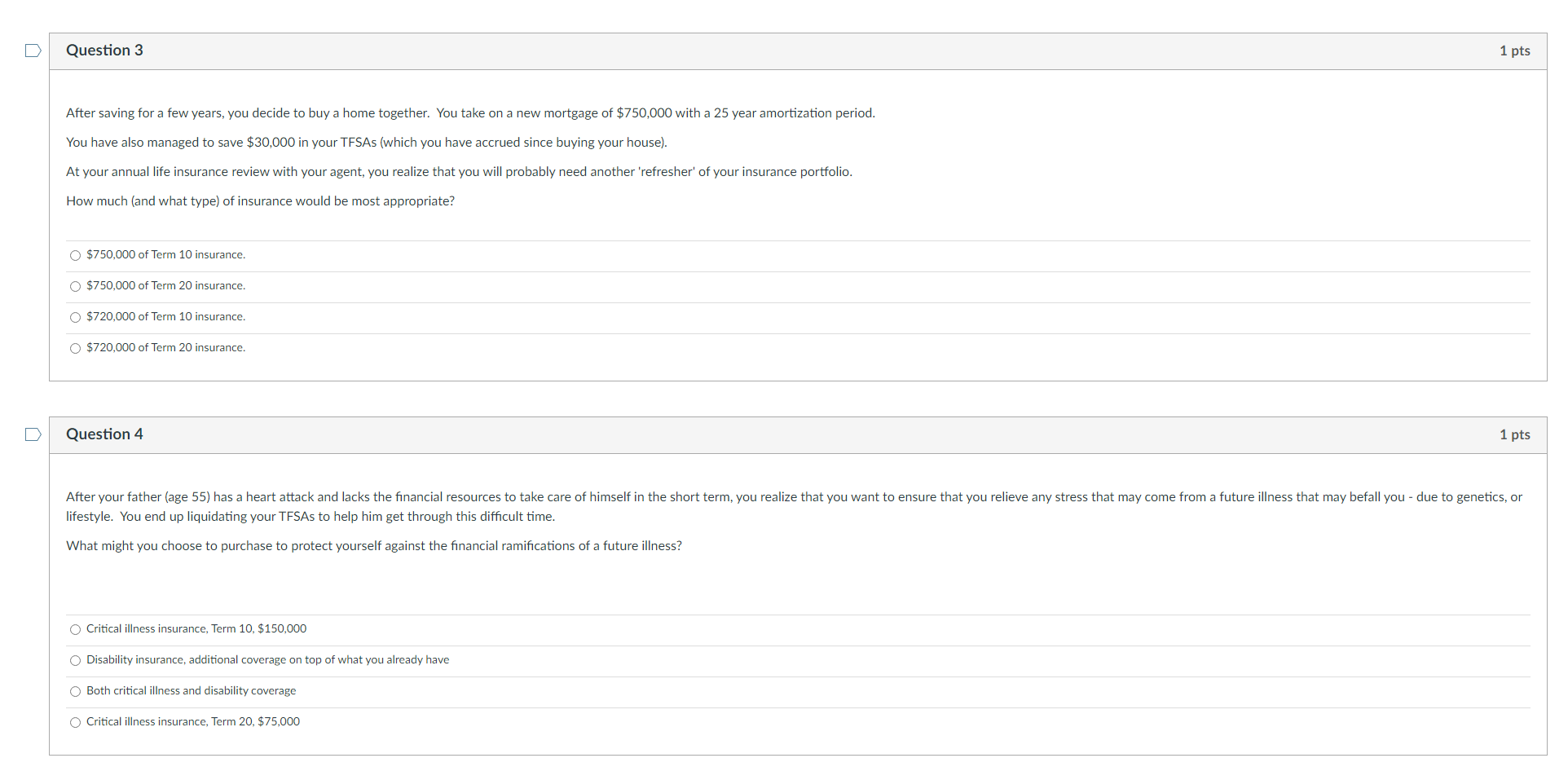 D Question 3 1 pts After saving for a few years,