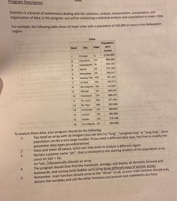 C++ please follow all requirements Program Description: Statistics is a branch of