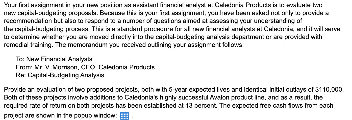  Your first assignment in your new position as assistant financial analyst