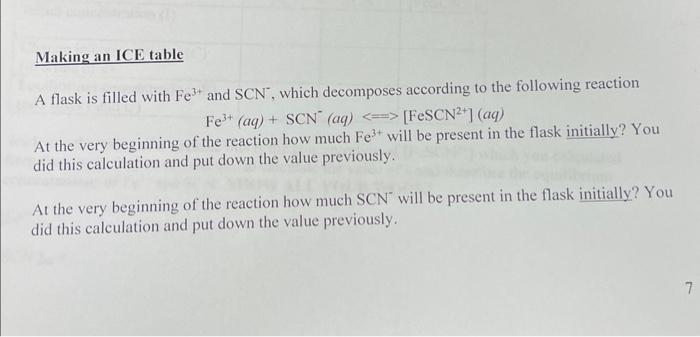  A flask is filled with Fe3+ and SCN, which decomposes according