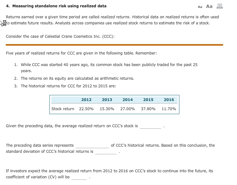  Measuring standalone risk using realized data Returns earned over a given