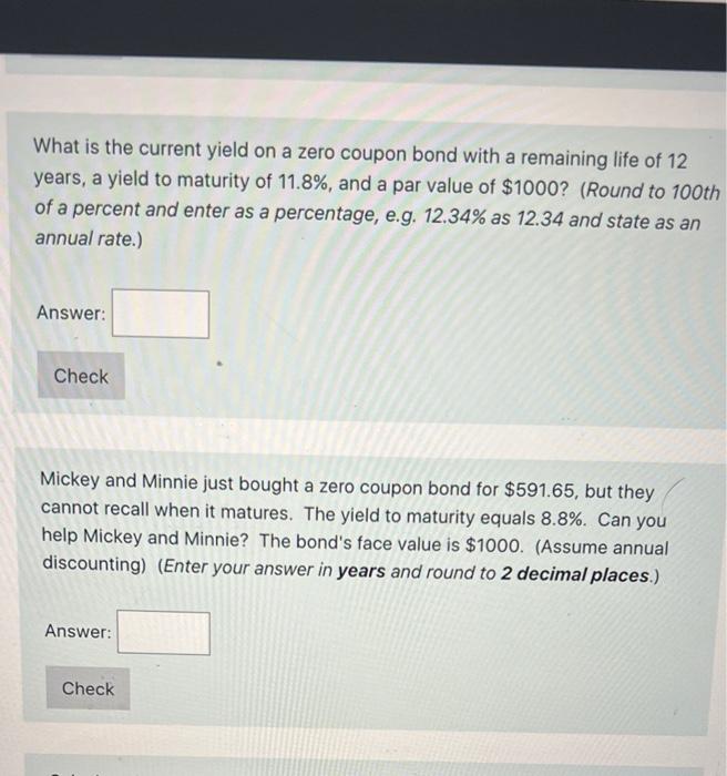  What is the current yield on a zero coupon bond with