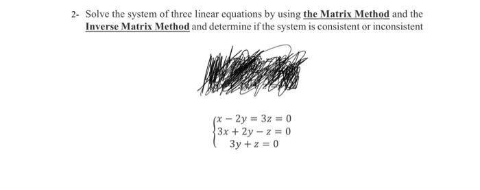 finite math Solve the system of three linear equations by using the