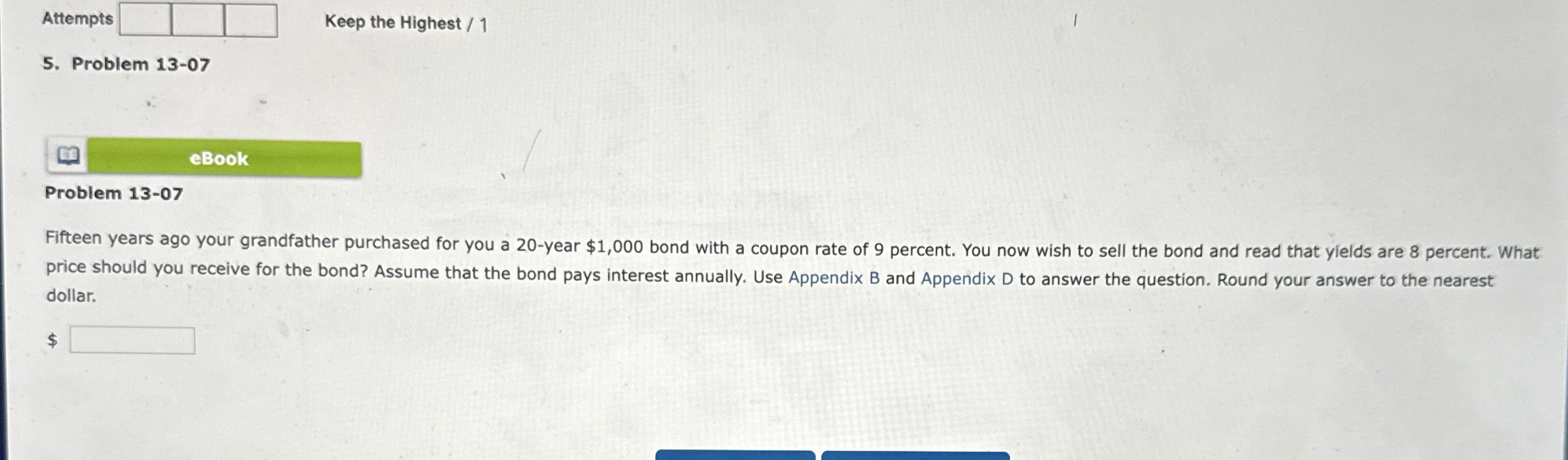  Attempts Keep the Highest /1 5. Problem 13-07 Problem 13-07 Fifteen