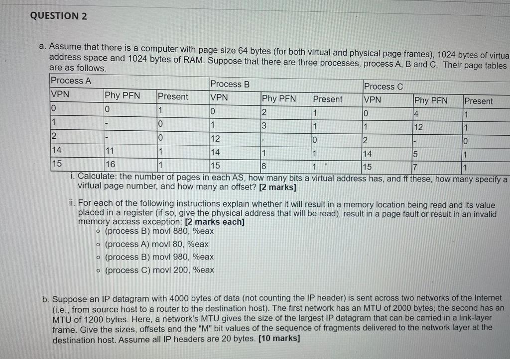 QUESTION 2 a. Assume that there is a computer with page