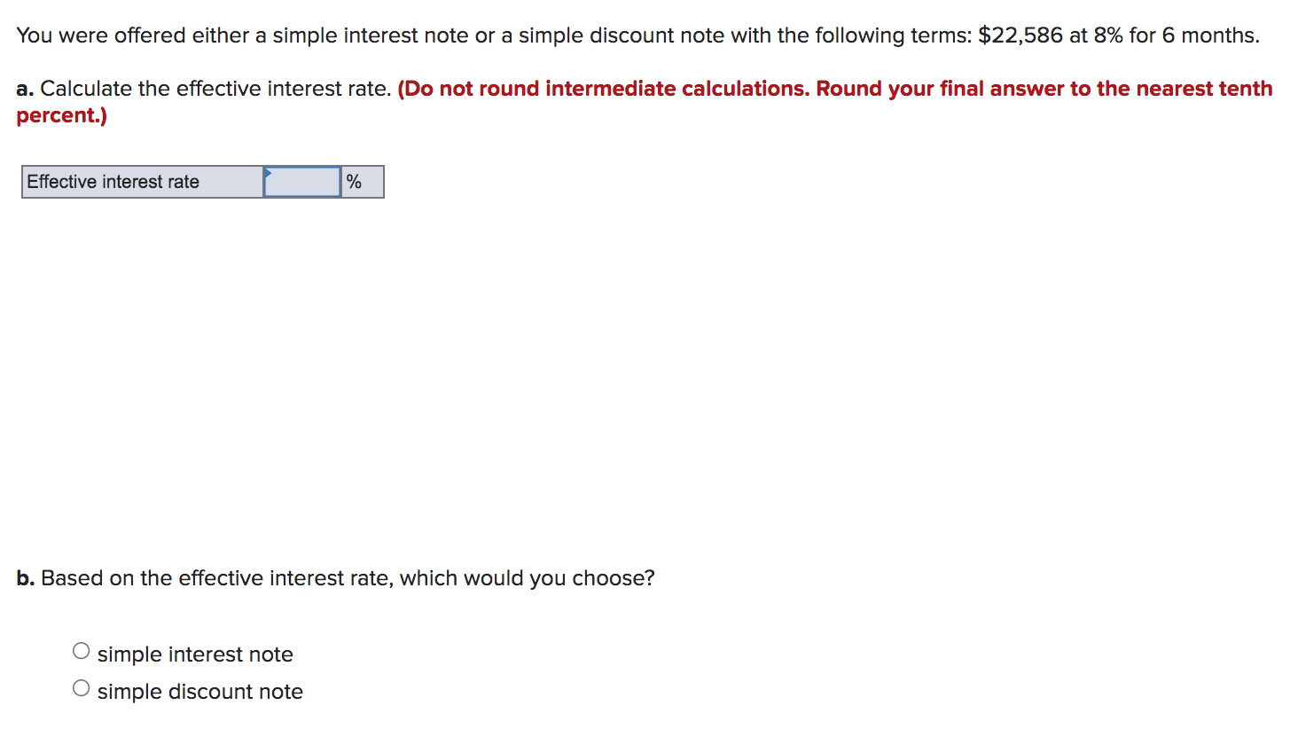  You were offered either a simple interest note or a simple